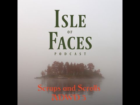 Scraps and Scrolls: A Dance With Dragons Part 4