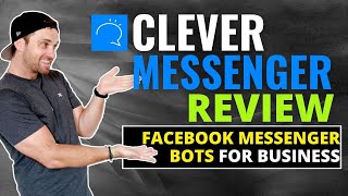 Clever Messenger Review ❇️ Facebook Messenger Bots for Business 🔥