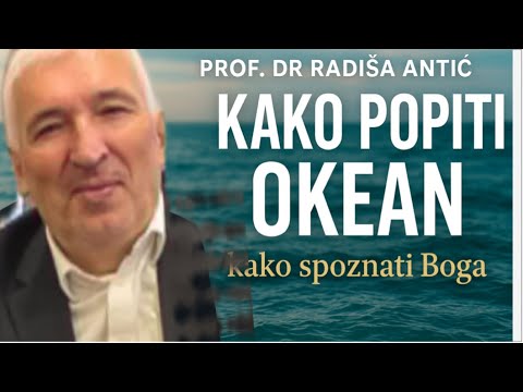 Dr Radiša Antić: KAKO POPITI OKEAN