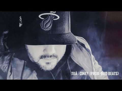 Tijă - Cine? (Prod. DMD Beats)