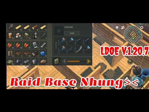 Raid Nhung | Last Day on Earth v.1.20.7