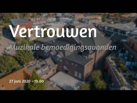 Bemoedigingsavond 14 - Vertrouwen