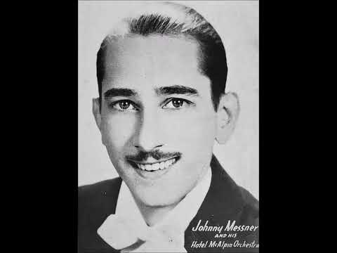 Johnny Messner (vocal) and His Music Box Band – Dust Be My Destiny, 1939