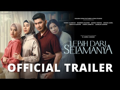 Lebih dari Selamanya - Official Trailer