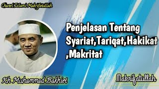 Download lagu PENJELASAN SYARIAT,TARIKAT,HAKIKAT, MAKRIFAT|| KH MUHAMMAD BAKHIET mp3