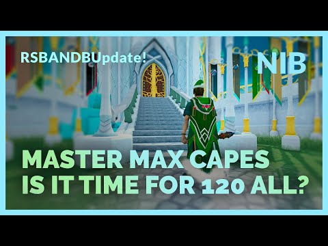 Master Max Capes: 120 All Skills and The Next Generation of RuneScape Comp?