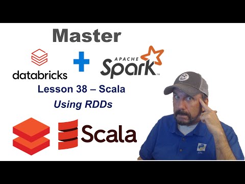 Master Databricks and Apache Spark Step by Step: Lesson 38 - Using RDDs in Scala