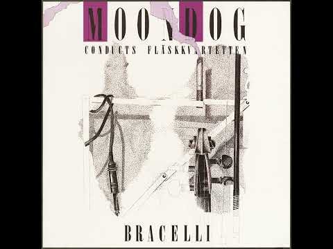 Moondog 1986 LP - Bracelli (Fläskkvartetten)