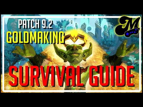 Patch 9.2 - A Goldmaking Survival Guide
