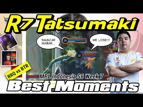 R7, Strongest Yu Zhong & Global Chou - RRQ R7 Tatsumaki Best Moments vs BTR MPL Id S6 Week 7