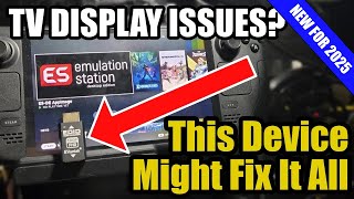Does Steam Deck HATE Your TV?  Here is how to fix it! (2025 Edition)