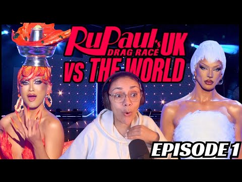 RUPAUL'S DRAG RACE UK VS THE WORLD SEASON 3 EPISODE 1 REACTION