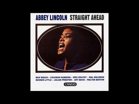 Abbey Lincoln -  Straight Ahead ( Full Album )