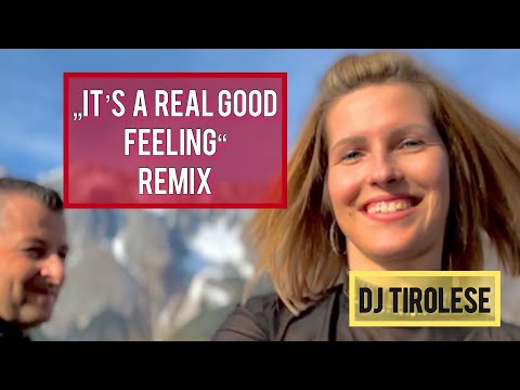 Peter Kent - It's a real good Feeling (DJ Tirolese Feel Good Remix)