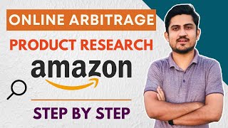 Amazon Online Arbitrage Product Research | How To Find Products To Sell On Amazon Retail Arbitrage