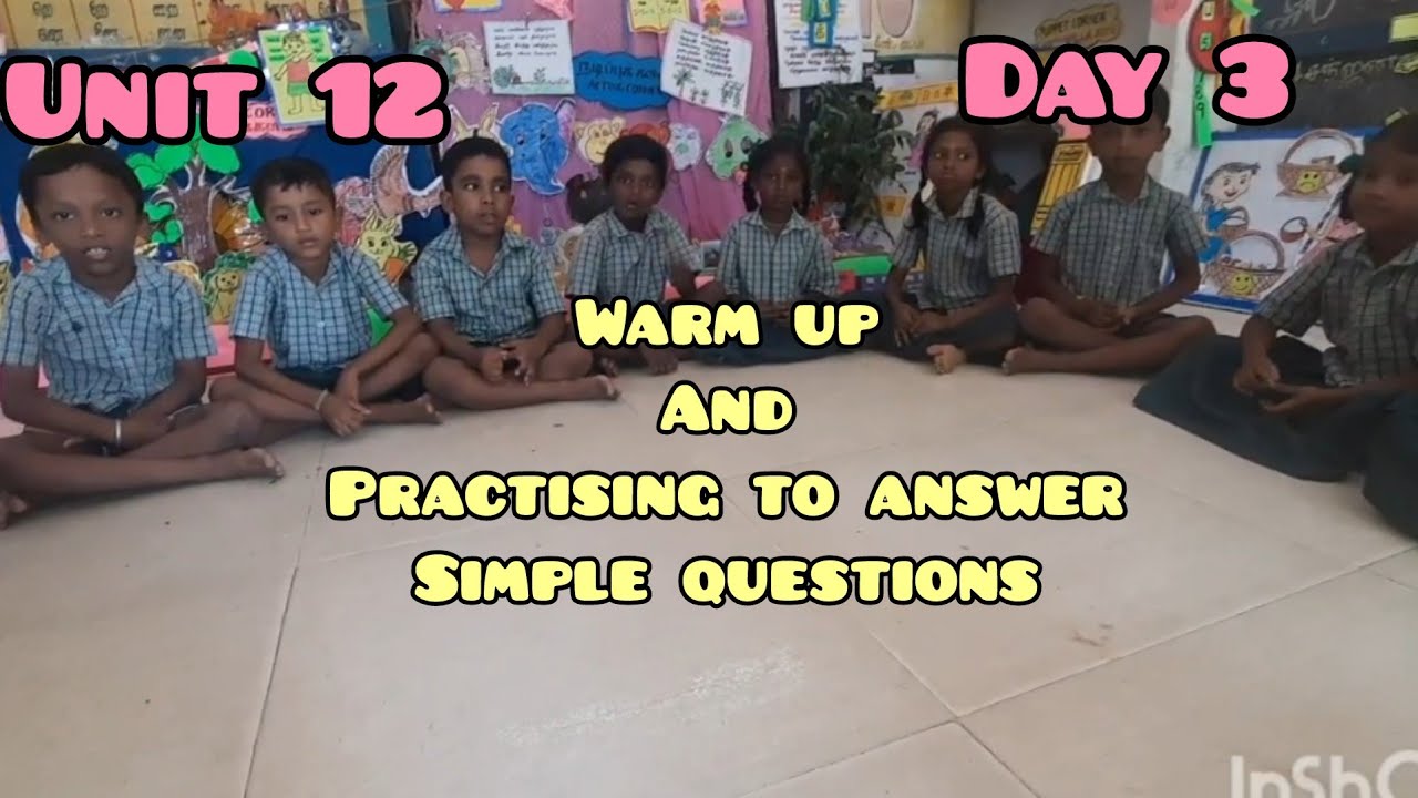 Unit 12/English Ennum Ezhuthum/Day 3 Warm up and practising to answer simple questions Activity 3a