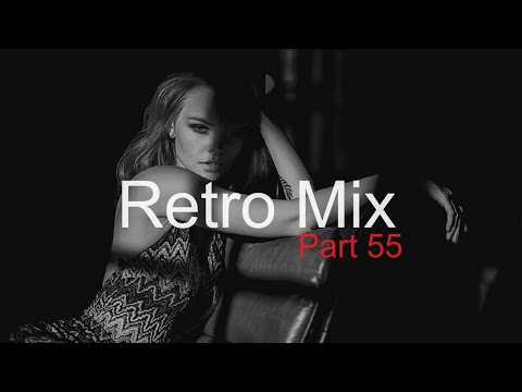 RETRO MIX (Part 55) Best Deep House Vocal & Nu Disco