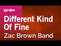Different Kind Of Fine - Zac Brown Band | Karaoke Version | KaraFun