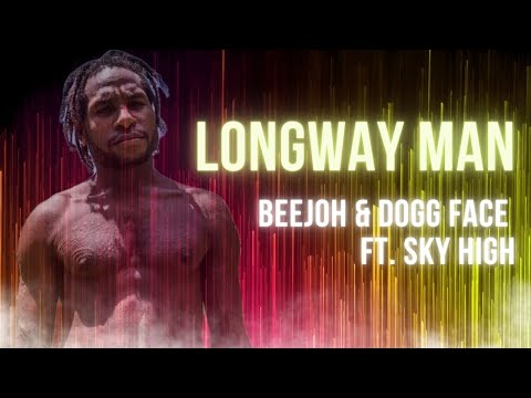 Longway Man (Beejoh & Dogg Face ft. Sky High) - PNG Latest Music 2023