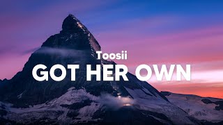 Toosii - Got Her Own (Clean - Lyrics)