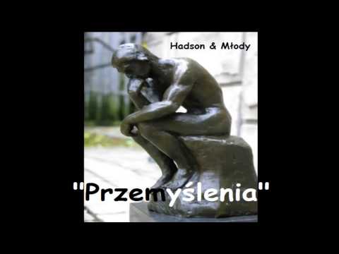 Hadson & Młody - Przemyślenia