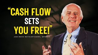 Assets Make You Rich, but Cash Flow Sets You Free: Think Like the Rich | Jim Rohn Motivation