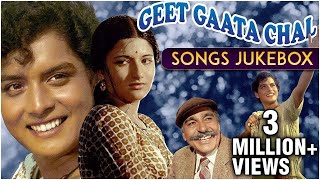 Geet Gaata Chal Video Songs Jukebox   Sachin Sarik