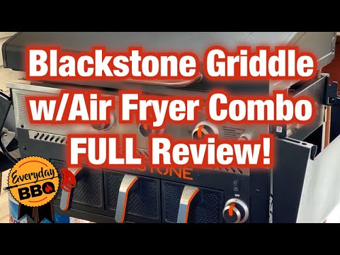 Blackstone GRIDDLE with AIR FRYER COMBO FULL DETAILED REVIEW | Everyday BBQ Reviews