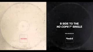 VULTURES ft. Robert Levon Been