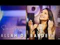 Simran Raj Allah De Bandeya Female Version