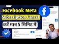 How To Turn Off Facebook Meta Subscription How To Cancel Meta Verification Cancel Blue Tick