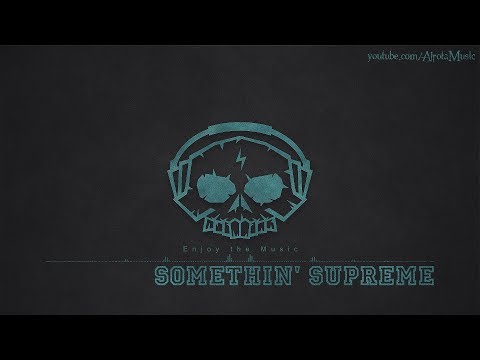 Somethin' Supreme by Da Tooby - [1990s Hip Hop Music]