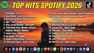 Download lagu Playlist Lagu Galau Terbaru 2026 Spotify & TikTok Viral - Kumpulan Lagu Paling Sedih mp3
