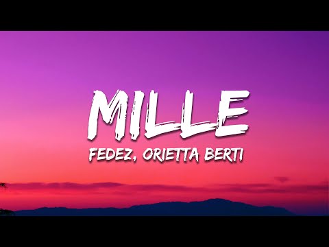Fedez - Mille ft. Orietta Berti (Lyrics/Testo)