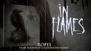 IN FLAMES - Ropes (Album Track)