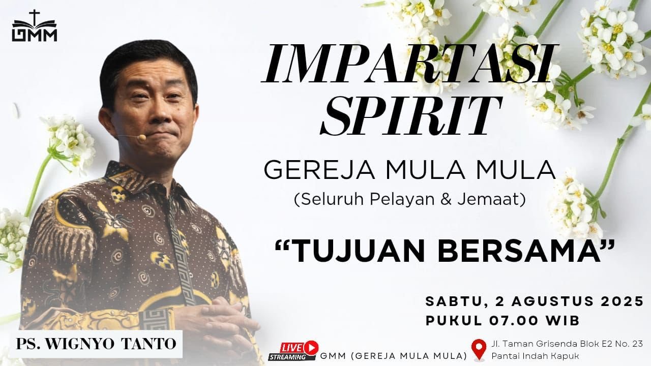 TUJUAN BERSAMA – Ps. Wignyo Tanto (020825)