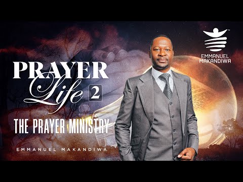PRAYER LIFE 2 :- THE PRAYER MINISTRY