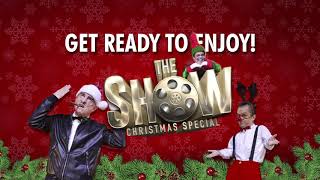 Get ready to enjoy The Show Christmas Special!
