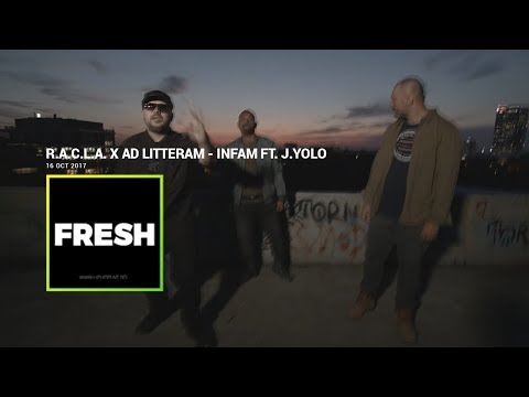 R.A.C.L.A. x Ad Litteram - Infam ft. J.Yolo | Fresh