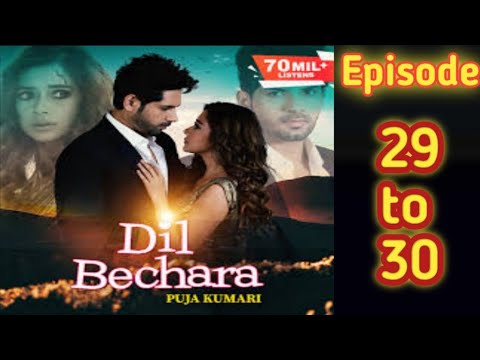 Dil Bechara Episode 29 To 30 | Kuku Fm New Love Story | Romantic Audiobook🥰...