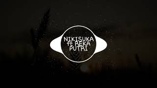 Download lagu (Reggae Full Bass) BAGAIKAN LANGIT - NIKISUKA ft REKA PUTRI mp3 Download lagu (Reggae Full Bass) BAGAIKAN LANGIT - NIKISUKA ft REKA PUTRI mp3