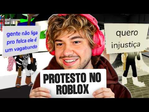 JOGUEI ROBLOX PRA VER O PROTESTO CONTRA O FELCA! - Brino