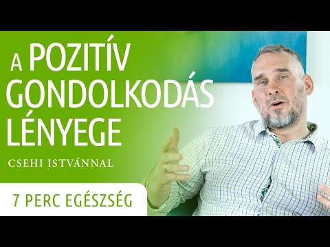 A pozitív gondolkodás lényege - örömhormon termelés, ördögi kör - angyali kör, pozitivitás gyakorlat