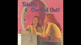 That Dog - Lip Gloss