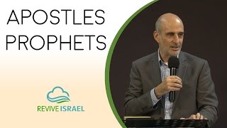 Apostles and prophets | Asher Intrater | Revive Israel