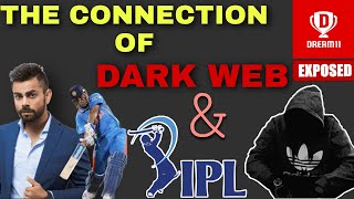 Dark Web and IPL Connection | The Truth About Betting Apps | Dream 11 Exposed | EDUCATIONAL PURPOSE