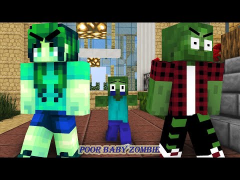 Monster School: Poor Baby Zombie Life (Bad Family) (Sad Story- Minecraft Animation)