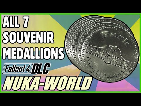 All 7 Souvenir Medallions Guide (DLC) - Fallout 4: Nuka-World