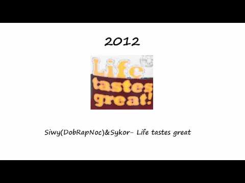 Siwy (DobRapNoc) & Sykor- Life tastes great