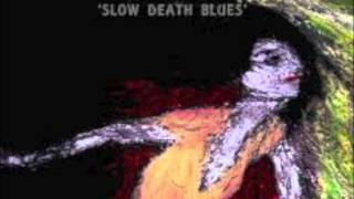 The Sparkling Fountains of Magic Realitiy - Slow Death Blues (Full Album)